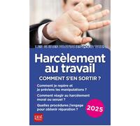 Harcèlement au travail 2025 Comment s'en sortir ? - Marie José Gava - Prat Eds - broché - Guide