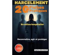 HARCELEMENT: En milieu hospitalier