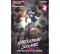 Harcèlement scolaire - La méthode du Détective Imamura - tome 2 - Hirotaka Abe - Kurokawa Eds - broché - Manga