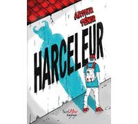 Harceleur - Arthur Ténor - Scrineo - broché - Document jeunesse