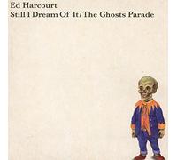 Harcourt, Ed - Still I Dream of It [Import]