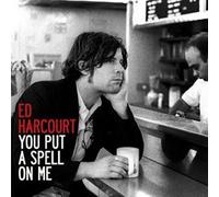 Harcourt, Ed - You Put a Spell on Me [Import]
