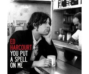 Harcourt, Ed - You Put a Spell on Me [Import]