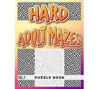 Hard Adult Mazes Puzzle Book: Vol.3 - Rectangle - A Challenging Maze Puzzle Collection for Adults to Boost Brain Power and Problem-Solving Skills