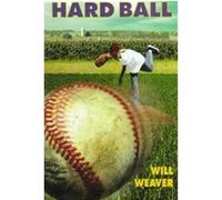 Hard Ball Will Weaver (Auteur)