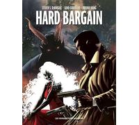 Hard Bargain - Steven DeKnight - Humanoïdes Associés - cartonné - Comics