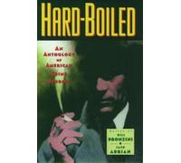 Hard-boiled: An Anthology of American Crime Stories by Bill Pronzini [Paperback]