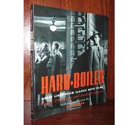 Hard-Boiled: Great Lines from Classic Noir Films