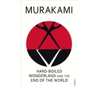 Hard-boiled wonderland and the end of the world Haruki Murakami (Auteur)