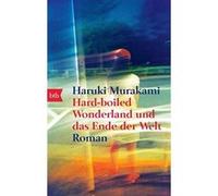 Hard-Boiled Wonderland und das Ende der Welt Murakami, Haruki (Auteur)