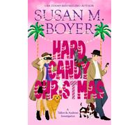 Hard Candy Christmas A Talbot & Andrews Investigation - Susan M. Boyer - Auto-Édition - ebook (ePub) - Livre