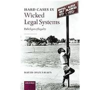 Hard Cases in Wicked Legal Systems David Dyzenhaus (Auteur)