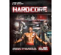 Hard:CORE: Underground Training Secrets for Strength & Performance