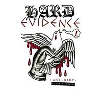 Hard Evidence - Last.Gasp+Bonus [Import]