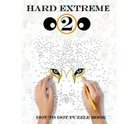 Hard Extreme Dot To Dot Puzzle Book: 200 Fun and Challenging handmade dot to dot Puzzles - Great Way For Relaxing And Reducing Stress For Adult, ... Animals, Sports, Christmas And More!