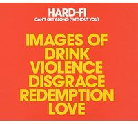 Hard-Fi - Can't Get Along