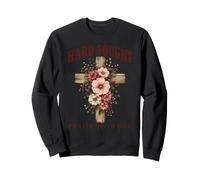 Hard Fought Praise Be to God Christian Faith Croix Florale Sweatshirt