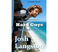 Hard Guys: Terminal Velocity