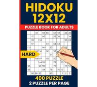 Hard Hidoku Puzzle Book - 400 Expert 12x12 Number Path Puzzles: Ultimate Logic Brain Training with Advanced Hidato and Number Snake Challenges