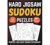 Hard Jigsaw Sudoku Puzzle Book: 500+ Challenging Puzzles for Adults with Killer, Diagonal, Even-Odd, Hyper & Samurai Variants