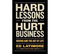Hard Lessons From The Hurt Business