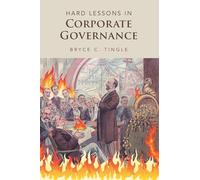 Hard Lessons in Corporate Governance