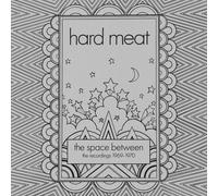 HARD MEAT - THE SPACE BETWEEN THE RECORDINGS 1969-1970 3CD C 3 CD NEUF