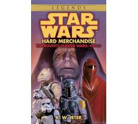 Hard Merchandise: Star Wars (The Bounty Hunter Wars)