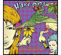 Hard-Ons – Most People Are a Waste O