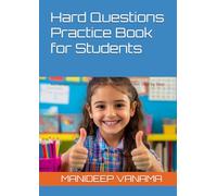 Hard Questions Practice Book for Students: Remember Smarter, Revise Better, and Improve Step by Step