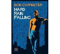 Hard rain falling. Ediz. italiana
