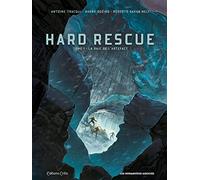 Hard Rescue T1: La Baie de l'Artefact