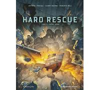 Harry Bozino, Antoine Tracqui, Roberto Meli (dessinateur) – Hard Rescue T2: Point Zéro