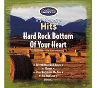 Hard Rock Bottom of Your Heart