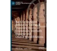 Hard Sayings Left Behind By Vatican Ii