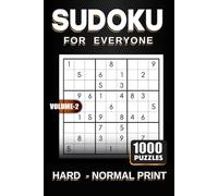Hard Sudoku for Everyone: Math to Boost Mental Memory and Keep an Active Mind Volume 2: Not for beginners, with Instructions and Solutions 1000 Puzzles