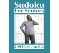 Hard Sudoku for Seniors: Sudoku Puzzle Book | Great Mental Exercise | Boost Memory | Perfect for Seasoned Veterans …Solutions Included