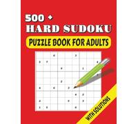 Hard Sudoku Puzzle Book for Adults: Large Sudoku Puzzle Book with Solutions on mental relaxation, Improving Memory, Memory Boost, and more | 8.5 by 11 ... Gifts for Vacations, Holidays, and Birthdays