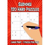 Hard Sudoku Puzzle Book: Large Print Difficult Sudoku Puzzles with Solutions | 8.5 x 11 inches, 120 Puzzles, 1 Puzzle Per Page … A Perfect Gift Kids, ... Looking the Ultimate Numbers Challenge!