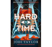 Hard Time: a bestselling time-travel adventure like no other
