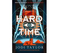 Hard Time: a bestselling time-travel adventure like no other