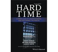 Hard Time by Martin & Alison B. Council of State Governments Justice Center & USA Martin Alison B. Council of State Governments Justice Center USA (Auteur)