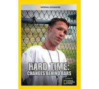 Hard Time: Changes Behind Bars