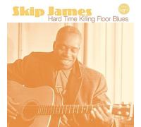 Hard Time Killing Floor Blues by Skip James [Audio CD] NEUF