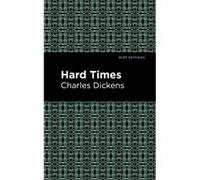 Hard Times by Charles Dickens Charles Dickens (Auteur)