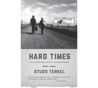 Hard Times by Studs Terkel Inconnu (Auteur)