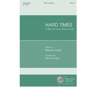 Hard Times / Choral Score