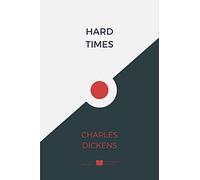 Hard Times (IliasClassics Edition)