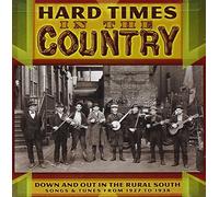 Hard Times in The Country