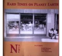 Hard Times on Planet Earth